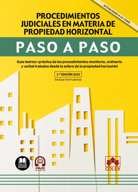 PROCEDIMIENTOS JUDICIALES EN MATERIA DE PROPIEDAD HORIZONTAL PASO A PASO