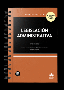 LEGISLACION ADMINISTRATIVA 2025 ENCUADERNACION CON ESPIRAL