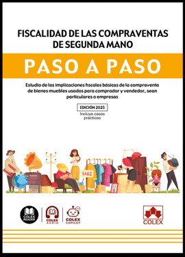 FISCALIDAD DE LAS COMPRAVENTAS DE SEGUNDA MANO PASO A PASO