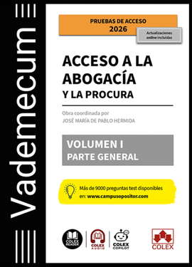 VADEMECUM ACCESO A LA ABOGACIA VOL I PARTE GENERAL PRUEBAS DE ACCESO 2026