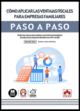 COMO APLICAR LAS VENTAJAS FISCALES PARA EMPRESAS FAMILIARES PASO A PASO
