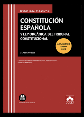 CONSTITUCION ESPAÑOLA Y LEY ORGANICA DEL TRIBUNAL CONSTITUCIONAL 2026