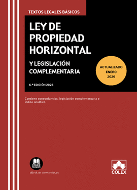 LEY DE PROPIEDAD HORIZONTAL Y LEGISLACION COMPLEMENTARIA 2026