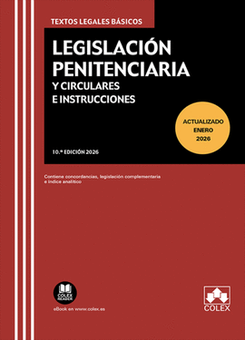 LEGISLACION PENITENCIARIA Y CIRCULARES E INSTRUCCIONES 2026
