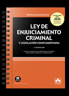 LEY DE ENJUICIAMIENTO CRIMINAL Y LEGISLACION COMPLEMENTARIA 2026 ENCUADERNACION CON ESPIRAL