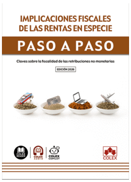 IMPLICACIONES FISCALES DE LAS RENTAS EN ESPECIE PASO A PASO