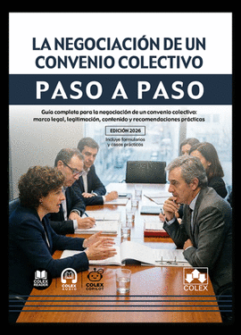 NEGOCIACION DE UN CONVENIO COLECTIVO PASO A PASO LA
