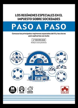 REGIMENES ESPECIALES EN EL IMPUESTO SOBRE SOCIEDADES PASO A PASO