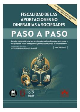 FISCALIDAD DE LAS APORTACIONES NO DINERARIAS A SOCIEDADES PASO A PASO