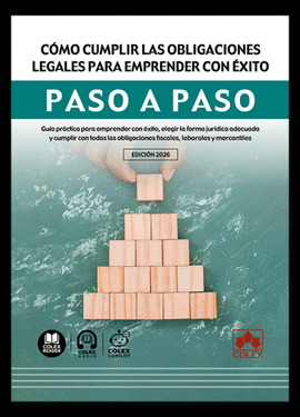 COMO CUMPLIR LAS OBLIGACIONES LEGALES PARA EMPRENDER CON EXITO PASO A PASO