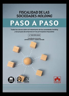 FISCALIDAD DE LAS SOCIEDADES HOLDING PASO A PASO