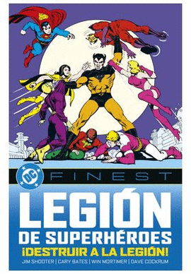 LEGION DE LOS SUPERHEROES LA DESTRUIR A LA LEGION
