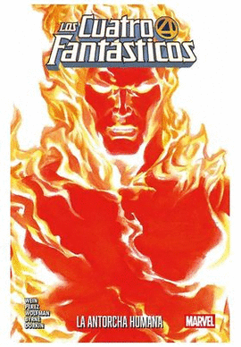 COLECCION LOS 4 FANTASTICOS ANTORCHA HUMANA LA