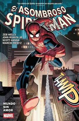 SPIDERMAN DE ZEB WELLS N 01 MUNDO SIN AMOR
