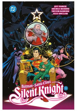 BATMAN SANTA CLAUS SILENT KNIGHT