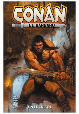 CONAN EL BARBAR0 N 03 EN EL CRISOL