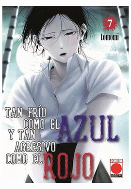 TAN FRIO COMO EL AZUL Y TAN AGRESIVO COMO EL ROJO N 07