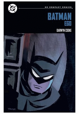 BATMAN EGO Y OTRAS HISTORIAS