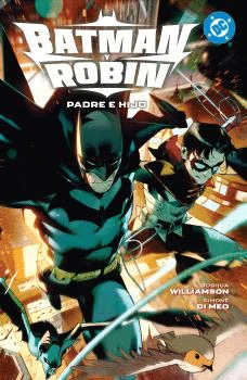 BATMAN Y ROBIN N 01 PADRE E HIJO