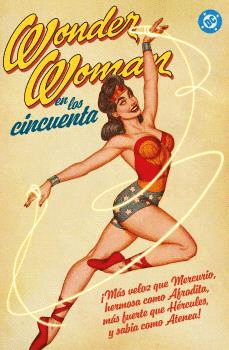 ARCHIVOS DC WONDER WOMAN EN LOS AÑOS CINCUENTA