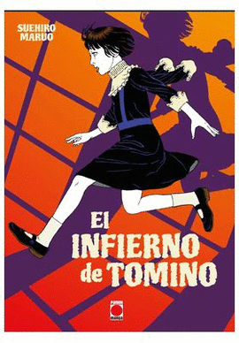EL INFIERNO DE TOMINO