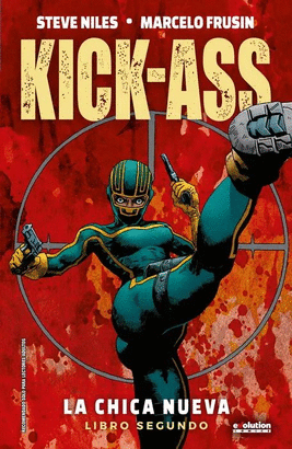 KICK ASS N 02 LA CHICA NUEVA