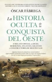 HISTORIA OCULTA DE LA CONQUISTA DEL OESTE LA