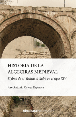HISTORIA DE LA ALGECIRAS MEDIEVAL
