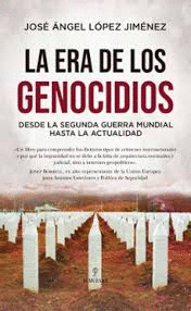 ERA DE LOS GENOCIDIOS LA