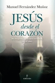 JESUS DESDE EL CORAZON
