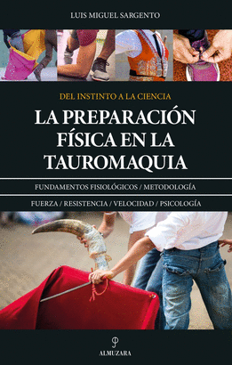 PREPARACION FISICA EN LA TAUROMAQUIA LA