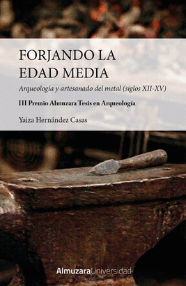 FORJANDO LA EDAD MEDIA
