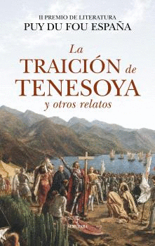 TRAICION DE TENESOYA Y OTROS RELATOS LA