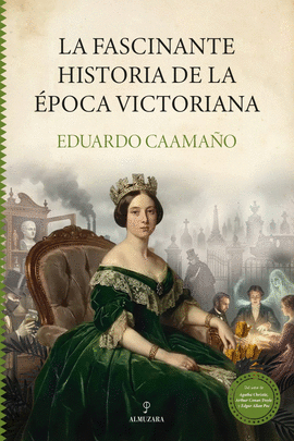 FASCINANTE HISTORIA DE LA EPOCA VICTORIANA LA