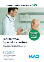FACULTATIVO /A ESPECIALISTA DE AREA SAS TEMARIO Y TEST PARTE COMUN TEMAS DEL 1 AL 10 2026 2027
