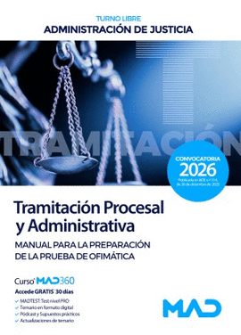 TRAMITACION PROCESAL Y ADMINISTRATIVA TURNO LIBRE MANUAL PARA LA PREPARACION DE LA PRUEBA DE OFIMATICA 2026