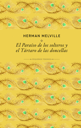 PARAISO DE LOS SOLTEROS EL Y TARTARO DE LAS DONCELLAS EL