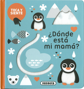 DONDE ESTA MI MAMA TOCA Y SIENTE