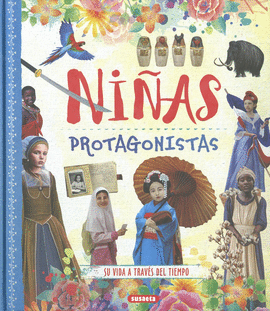 NIÑAS PROTAGONISTAS SU VIDA ATRAVES DEL TIEMPO