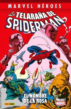TELARAÑA DE SPIDERMAN LA EL NOMBRE DE LA ROSA