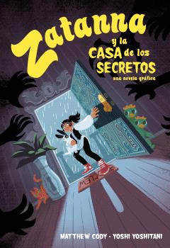 ZATANNA Y LA CASA DE LOS SECRETOS