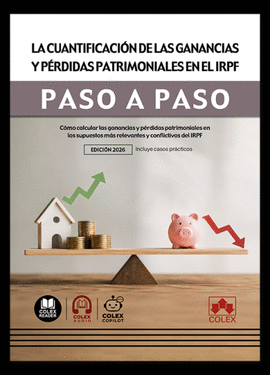 CUANTIFICACION DE LAS GANANCIAS Y PERDIDAS PATRIMONIALES EN EL IRPF PASO A PASO LA