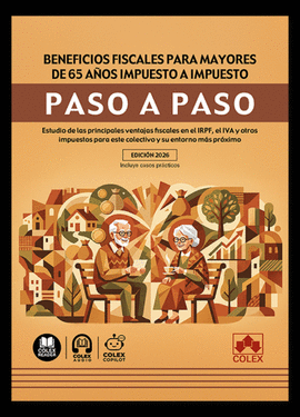 BENEFICIOS FISCALES PARA MAYORES DE 65 AÑOS IMPUESTO A IMPUESTO PASO A PASO