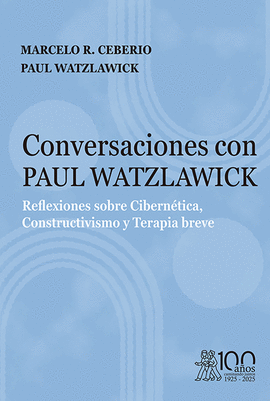 CONVERSACIONES CON PAUL WATZLAWICK