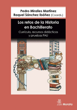 RETOS DE LA HISTORIA EN BACHILLERATO