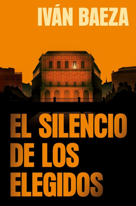 SILENCIO DE LOS ELEGIDOS EL