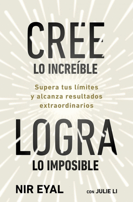 CREE LO INCREÍBLE LOGRA LO IMPOSIBLE