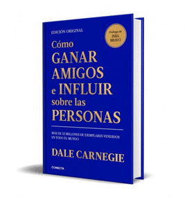 COMO GANAR AMIGOS E INFLUIR SOBRE LAS PERSONAS