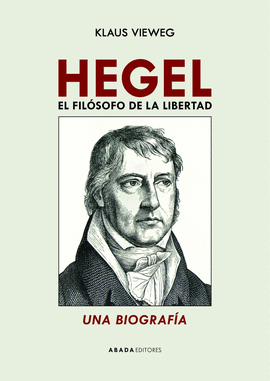 HEGEL EL FILOSOFO DE LA LIBERTAD