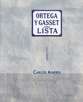 ORTEGA Y GASSET ANTES LISTA